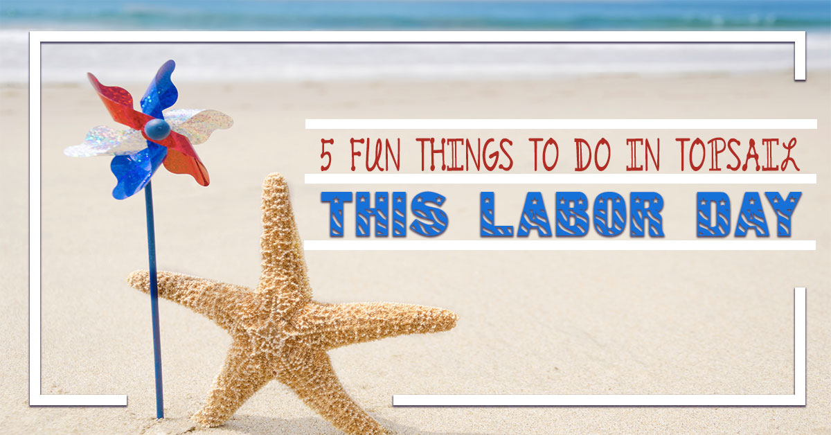 5 Fun Things to do in Topsail This Labor Day
